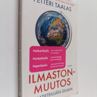 Petteri Taalas : Ilmastonmuutos ilmatieteilijän silmin - pikkukuva 1