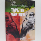 Virpi Hämeen-Anttila : Tapetinvärinen : toisten muistelmia - pikkukuva 1