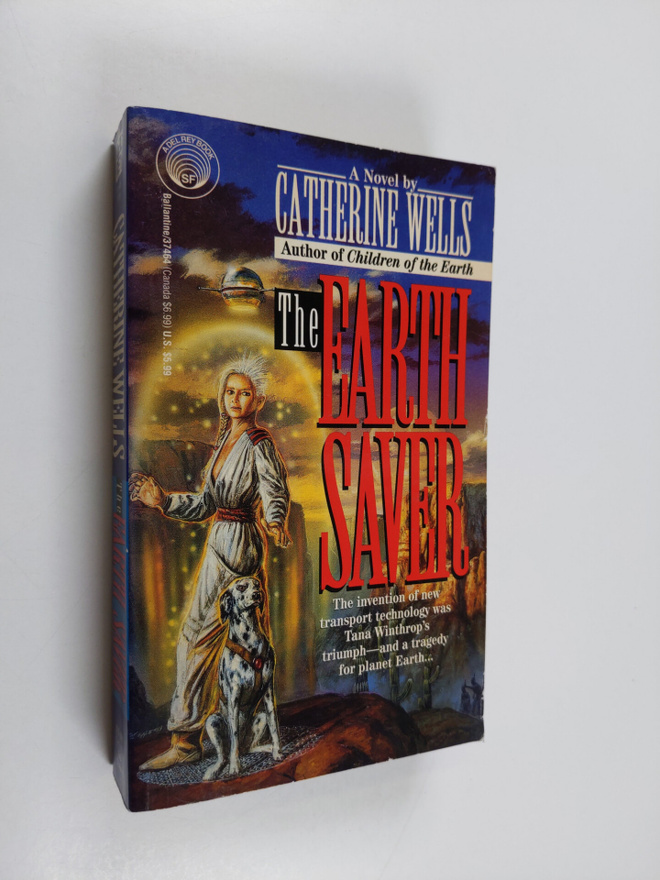 Catherine Wells : The Earth Saver