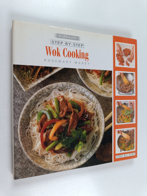 Rosemary Wadey : Wok cooking