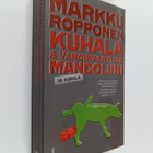 Markku Ropponen : Kuhala & vanginvartijan mandoliini - pikkukuva 1