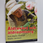 Ann-Marie Hedman : Äldrevård och äldreomsorg - pikkukuva 1