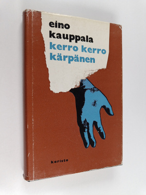 Eino Kauppala : Kerro kerro kärpänen