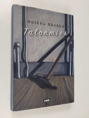 Markku Rönkkö : Talonmies