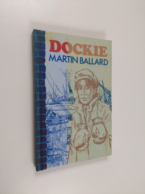 Martin Ballard : Dockie
