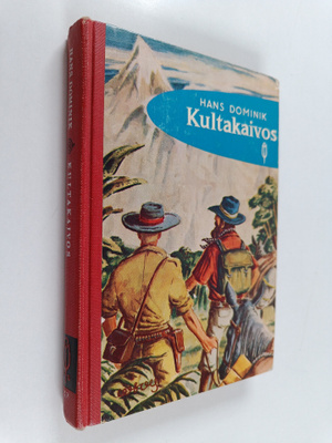 Hans Dominik : Kultakaivos
