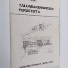 Jukka T. Tulkki : Talonrakennuksen perusteita - pikkukuva 1