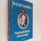 Mauri Sariola : Suomalainen ratsastaja : historiallinen r... - pikkukuva 1