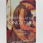 Michael Howard : Feasting at the King's Table - pikkukuva 1