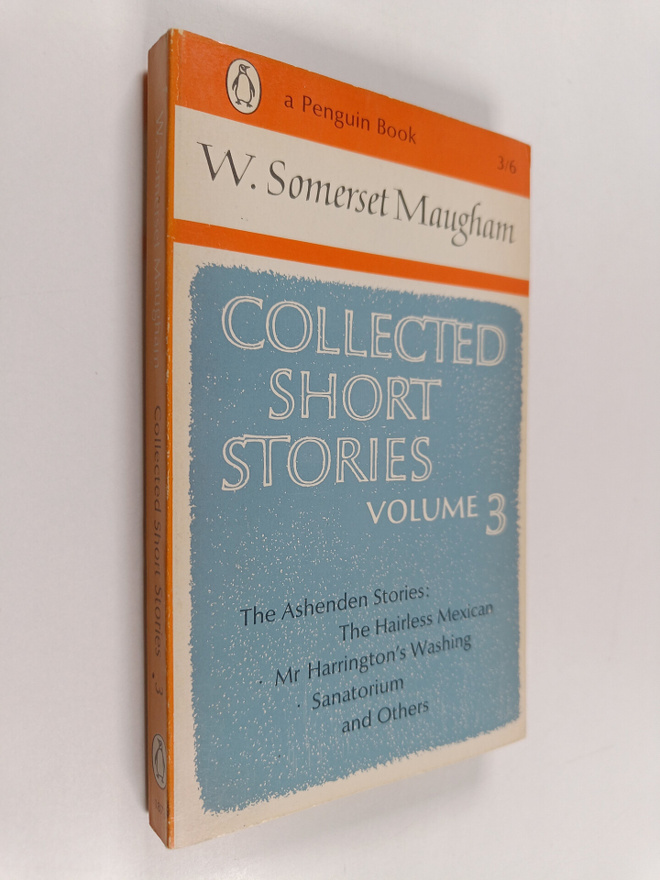 W. Somerset Maugham : Collected Short Stories Volume 3