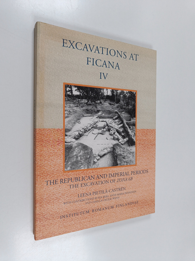 Excavations at Ficana, 4 - The republican and imperial pe...