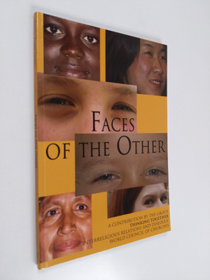 Faces of the other : a contribution by the group Thinking...