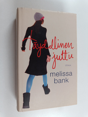 Melissa Bank : Täydellinen juttu