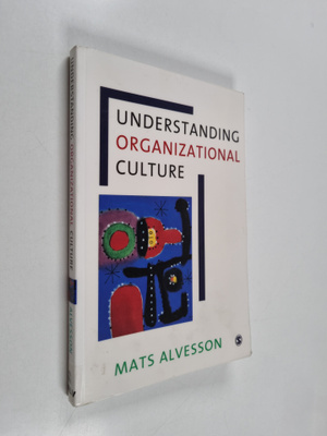 Mats Alvesson : Understanding organizational culture