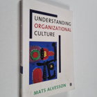 Mats Alvesson : Understanding organizational culture - pikkukuva 1
