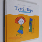 Tytti Issakainen : Tytti ja Topi salaisuuden jäljillä - pikkukuva 1