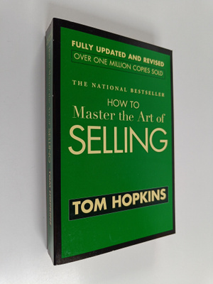 Tom Hopkins : How to Master the Art of Selling