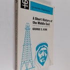 George E. Kirk : A short history of the Middle East from ... - pikkukuva 1