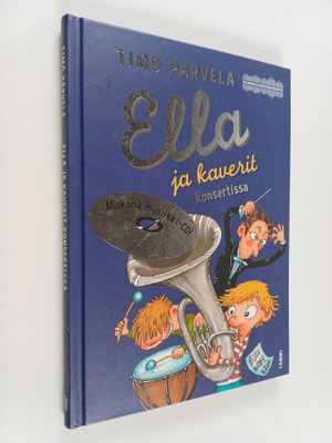 Timo Parvela : Ella ja kaverit konsertissa