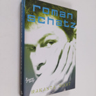 Roman Schatz : Rakasta minut - pikkukuva 1