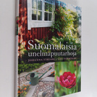 Johanna Vireaho ym. : Suomalaisia unelmapuutarhoja - pikkukuva 1