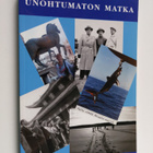 Timo (toim.) Latikka : Unohtumaton matka : Keskustan leht... - pikkukuva 1