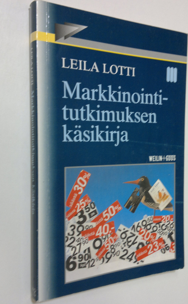 Leila Lotti : Markkinointitutkimuksen käsikirja