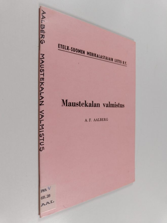 A. F. Aalberg : Maustekalan valmistus