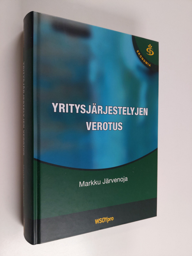 Markku Järvenoja : Yritysjärjestelyjen verotus