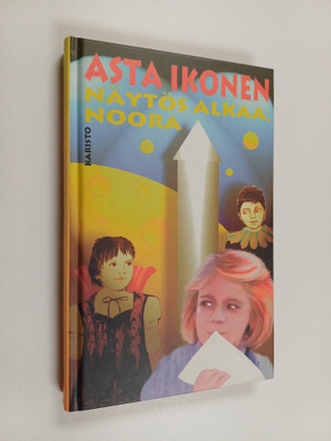 Asta Ikonen : Näytös alkaa, Noora