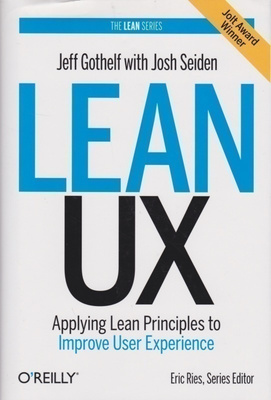 Jeff Gothelf: Lean UX