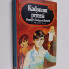 Frances Hodgson Burnett : Kadonnut prinssi - pikkukuva 1