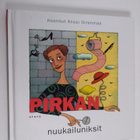 koonnut Anssi Orrenmaa : Pirkan nuukailuniksit - pikkukuva 1