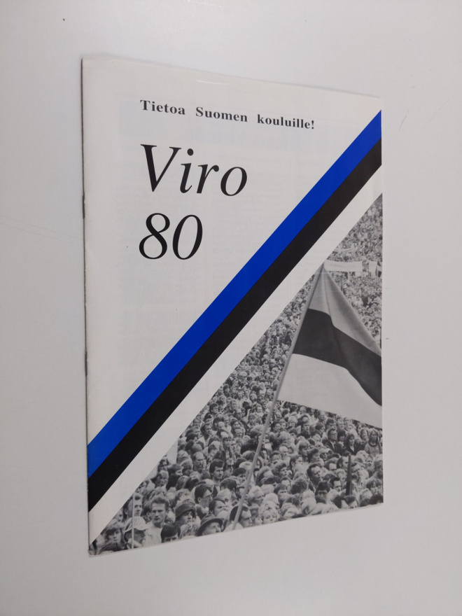Viro 80 : tietoa Suomen kouluille!