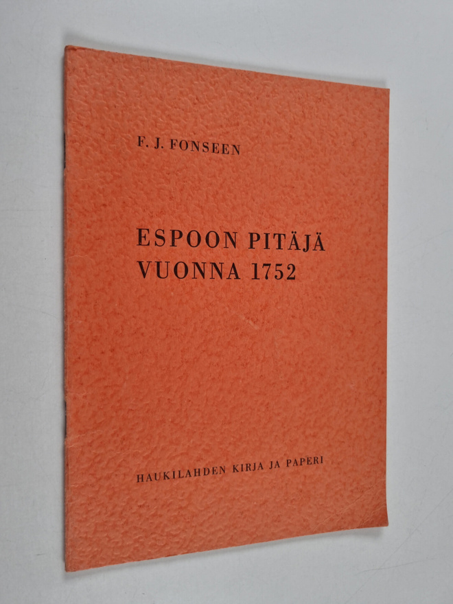 Fredrik Johan Fonseen : Espoon pitäjä vuonna 1752