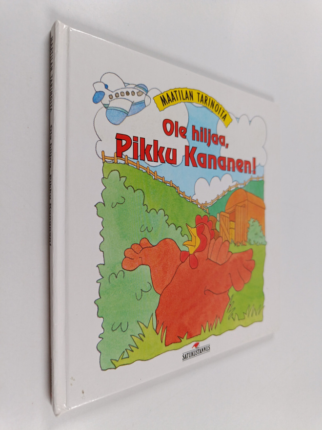 Moira Butterfield : Ole hiljaa, Pikku Kananen!