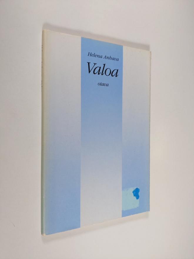 Helena Anhava : Valoa : runoja