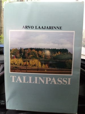 Arvo Laajarinne: Tallinpassi (1984) Sis.pk:t