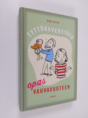 Vicki Iovine : Tyttökavereiden opas vauvavuoteen