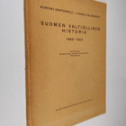 Kustavi Grotenfelt : Suomen valtiollinen historia 1899-1923 - pikkukuva 1