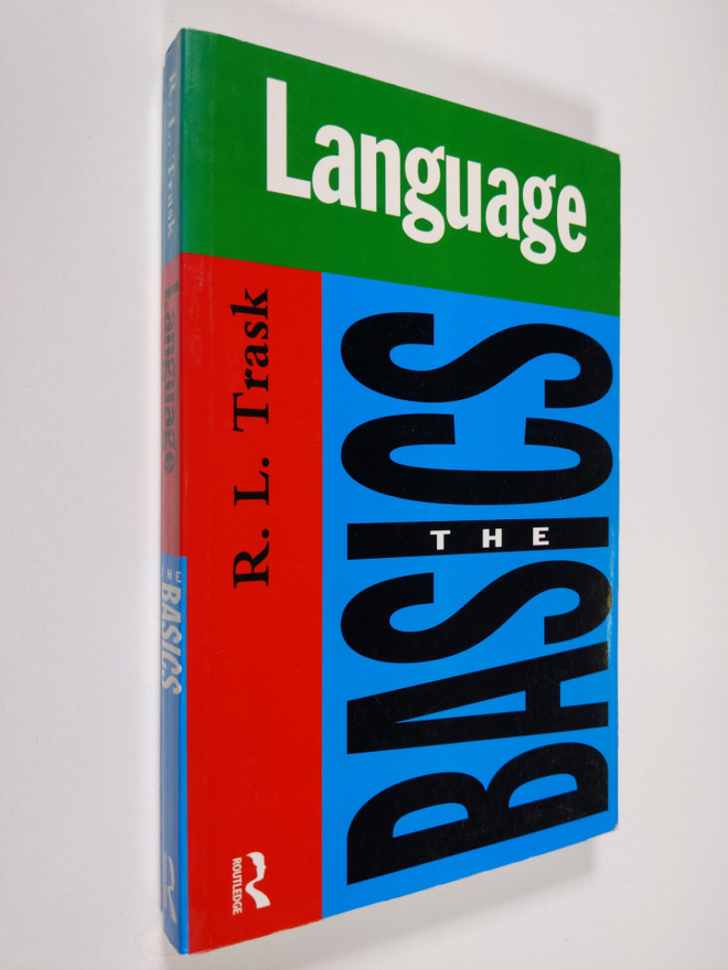R. L. Trask : Language : the basics