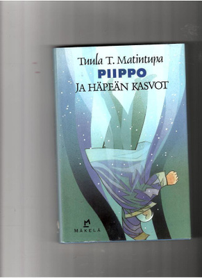 TUULA T. MATINTUPA: Piippo ja häpeän kasvot