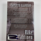Rake Tähtinen : Tapettu illuusio : jännitysromaani - pikkukuva 2