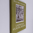 Helmi Krohn : Lapsesta elämä alkaa - pikkukuva 1