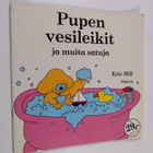 Eric Hill : Pupen vesileikit ja muita satuja - pikkukuva 1