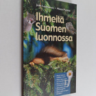 Juha Laaksonen : Ihmeitä Suomen luonnossa - pikkukuva 1