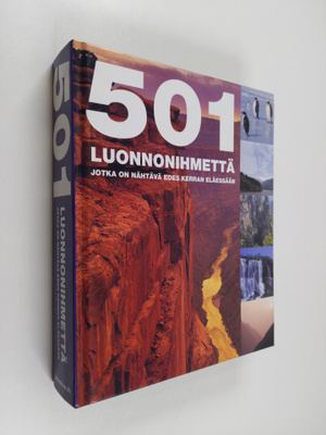 Juuso (kääntäjä) Aarnio : 501 luonnonihmettä, jotka on nä...