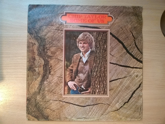 Chip Taylor - Some Of Us LP