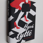 Ulla-Maija Paavilainen : Hyvä tyttö (signeerattu, tekijän... - pikkukuva 1