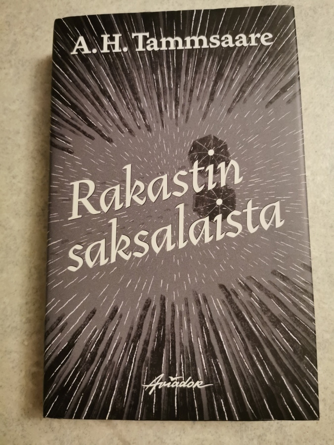 A. H. Tammsaare Rakastin saksalaista